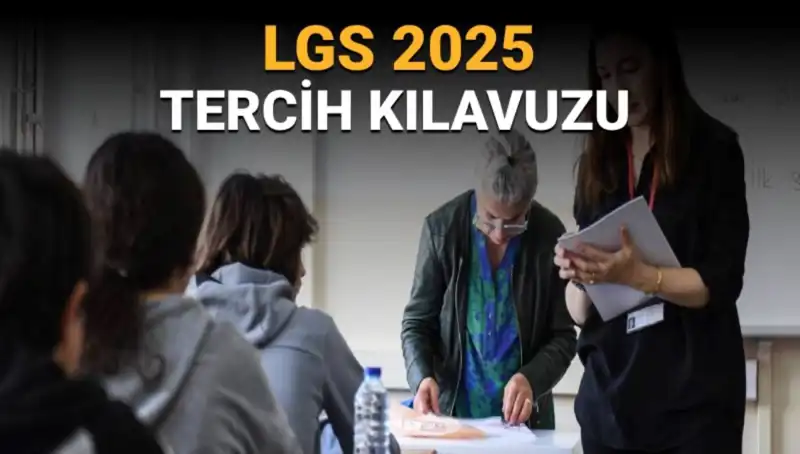 LGS Tercihleri Başlıyor: Öğrenciler İçin Bilinmesi Gereken Her Şey!